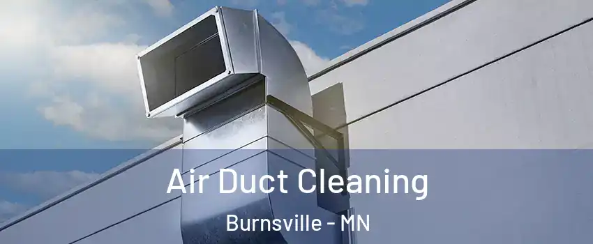  Air Duct Cleaning Burnsville - MN