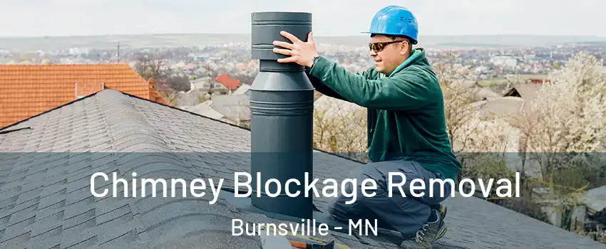  Chimney Blockage Removal Burnsville - MN