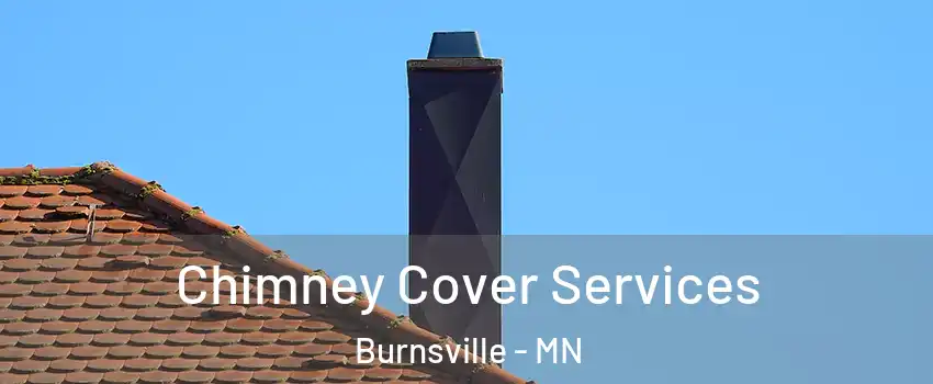  Chimney Cover Services Burnsville - MN