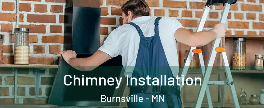  Chimney Installation Burnsville - MN