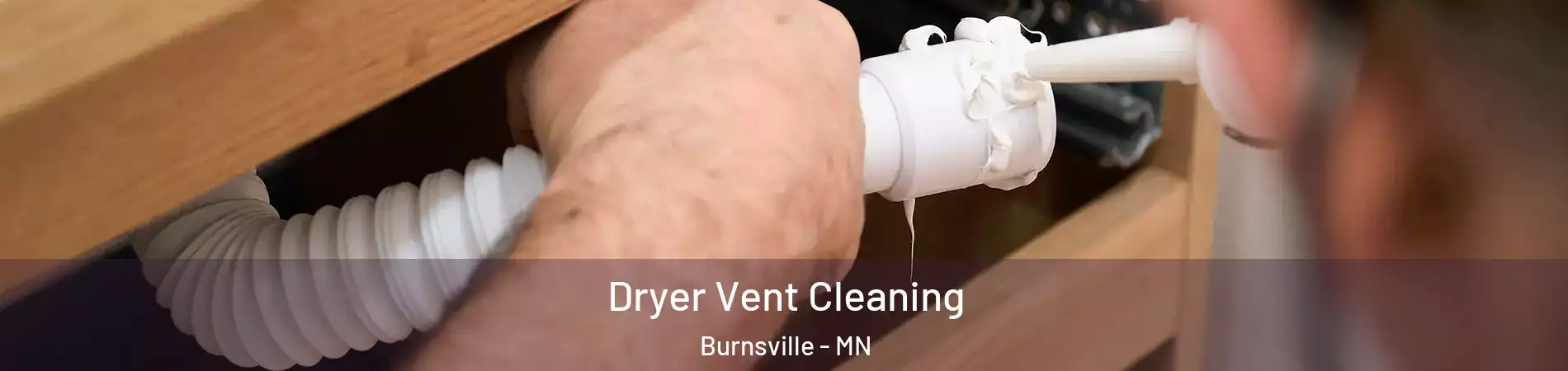  Dryer Vent Cleaning Burnsville - MN