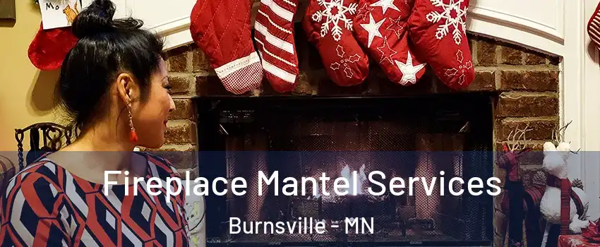  Fireplace Mantel Services Burnsville - MN