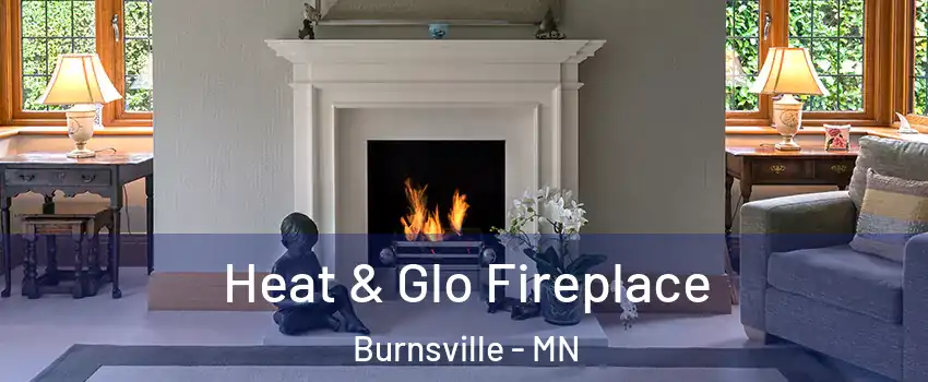  Heat & Glo Fireplace Burnsville - MN