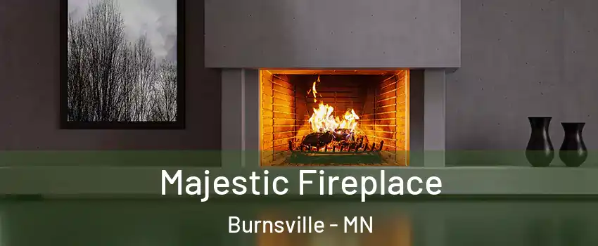  Majestic Fireplace Burnsville - MN