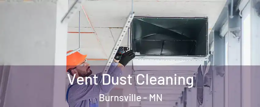  Vent Dust Cleaning Burnsville - MN