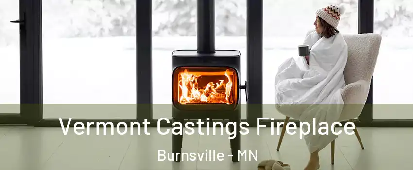  Vermont Castings Fireplace Burnsville - MN